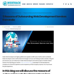 5 Reasons of Outsourcing Web Development Services from India