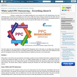 White label PPC Outsourcing – everything about it