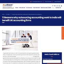 11 Reasons why outsourcing accounting work to India will benefit UK accounting firms - AcoBloom International