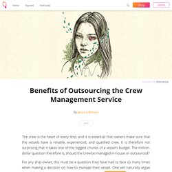 Benefits of Outsourcing the Crew Management Service