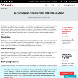 Outsourcing Your Digital Marketing Needs