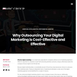 Reasons behind the Outsourcing Digital Marketing Projects - MBC Group