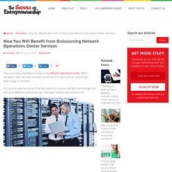 How You Will Benefit from Outsourcing Network Operations Center Services