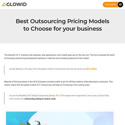 Best Outsourcing Pricing Models to Choose for your business