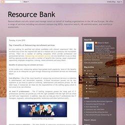 Resource Bank : Top 4 benefits of Outsourcing recruitment services