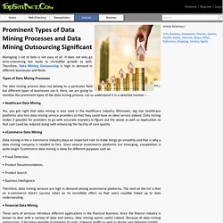 Prominent Types of Data Mining Processes and Data Mining Outsourcing Significant