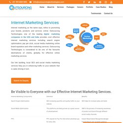 Internet Marketing Services USA and India - Outsourcing Technologies