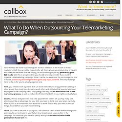 What To Do When Outsourcing Your Telemarketing Campaign?
