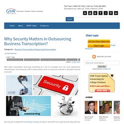 Why Security Matters in Outsourcing Business Transcription?