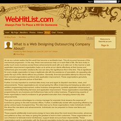 What is a Web Designing Outsourcing Company About? - WebHitList.com