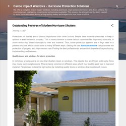 Outstanding Features of Modern Hurricane Shutters