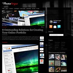 8 Outstanding Solutions for Creating Your Online Portfolio