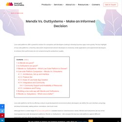Mendix Vs. OutSystems - Make an Informed Decision