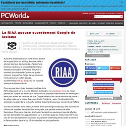 La RIAA accuse ouvertement Google de laxisme
