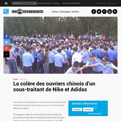 La colère des ouvriers chinois d’un sous-traitant de Nike et Adidas
