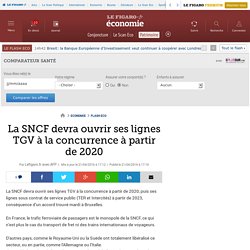 La SNCF devra ouvrir ses lignes TGV à la concurrence à partir de 2020