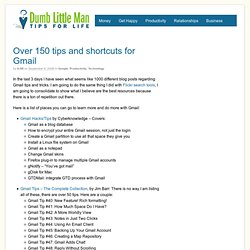 Over 150 tips and shortcuts for Gmail