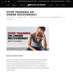 Over Training or Under Recovering?