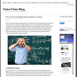 How to Overcome Math Exam Anxiety in 10 Steps - TutorVista Blog