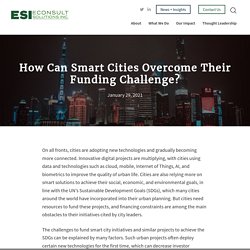 How Can Smart Cities Overcome Their Funding Challenge?