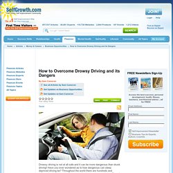 How to Overcome Drowsy Driving and its Dangers
