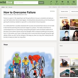 How to Overcome Failure: 13 Steps