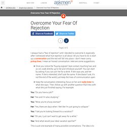 Overcome your fear of rejection