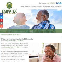 5 Ways to Overcome Isolation in Older Adults