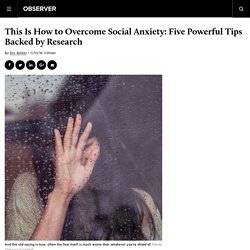 How To Overcome Social Anxiety: Five Powerful Tips Backed By Research