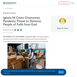 Iglesia Ni Cristo Overcomes Pandemic Threat to Distance People of Faith from God