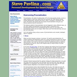 Overcoming Procrastination by Steve Pavlina