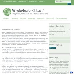 Candida Overgrowth Syndrome - WholeHealth Chicago