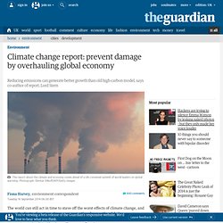 Climate change report: prevent damage by overhauling global economy
