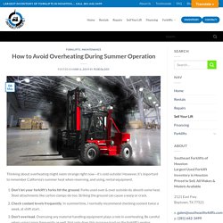 How to Avoid Overheating During Summer Operation