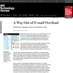 Technology Review: A Way Out of E-mail Overload