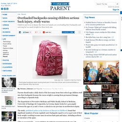Overloaded backpacks causing children serious back injury, study warns