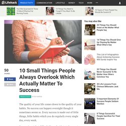 10-small-things-people-always-overlook-which-actually-matter-success