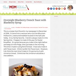 Overnight Blueberry French Toast with Blueberry Syrup