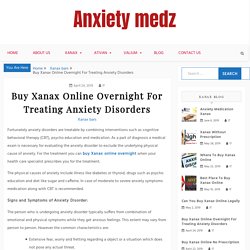 Buy Xanax Online Overnight For Treating Anxiety Disorders