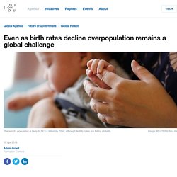 Even as birth rates decline overpopulation remains a global challenge