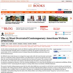Anis Shivani: The 15 Most Overrated Contemporary American Writers (PHOTOS)