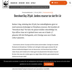 Overshoot Day 29 juli: Jordens resurser tar slut för i år - Världsnaturfonden WWF