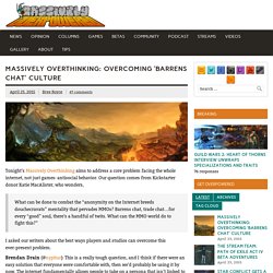 Massively Overthinking: Overcoming ‘Barrens chat’ culture