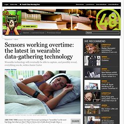 Sensors working overtime: the latest in wearable data-gathering technology