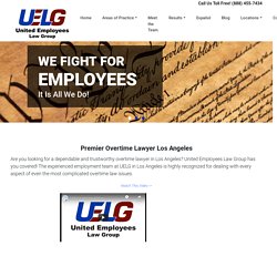 Overtime Lawyer Los Angeles - UELG