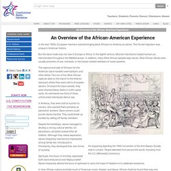 An Overview of the African-American Experience