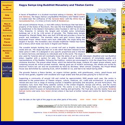 Overview of Kagyu Samye Ling Buddhist Monastery and Tibetan Centre