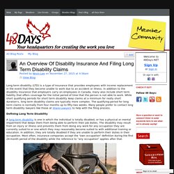 An Overview Of Disability Insurance And Filing Long Term Disability Claims - 48Days.NET