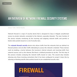 An Overview of Network Firewall Security Systems - Network Security