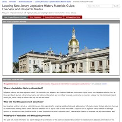 Overview and Research Guides - Locating New Jersey Legislative History Materials Guide (Brianne)